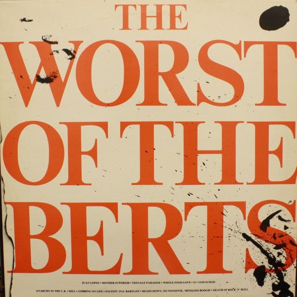 the worst of the berts