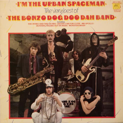 i'm the urban spaceman - the very best of the bonzo dog doo dah band