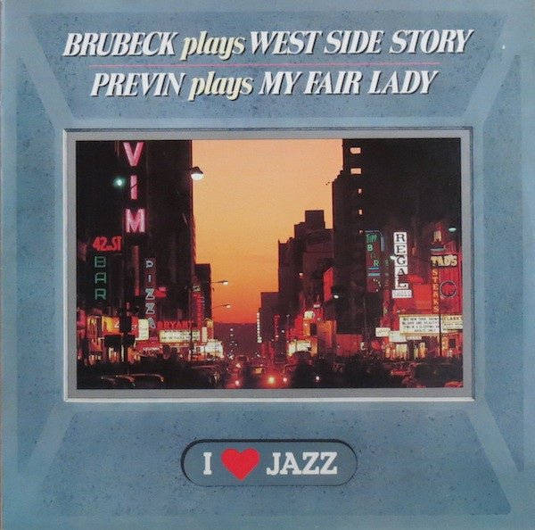 brubeck plays west side story / previn plays my fair lady