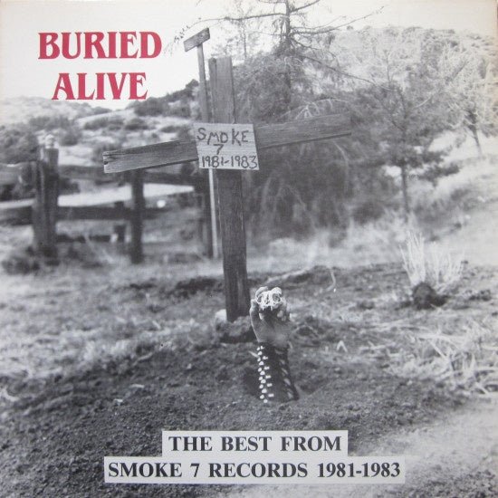 buried alive (the best from smoke 7 records 1981-1983)