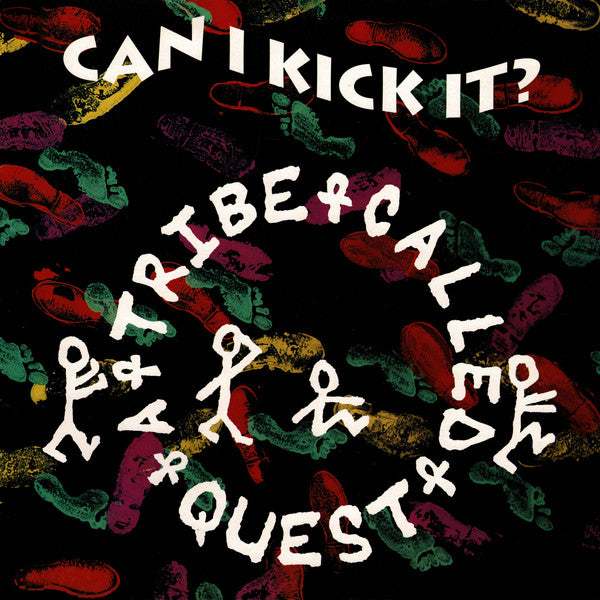can i kick it? (12inch maxi)