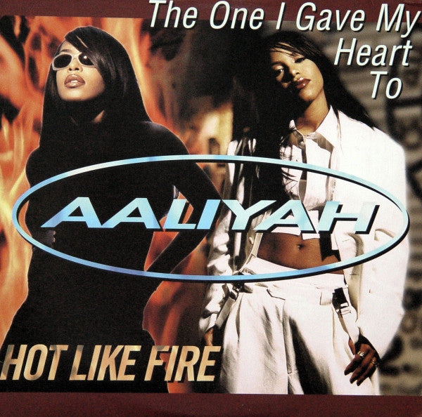 the one i gave my heart to / hot like fire (12