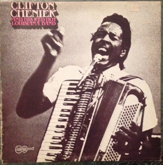 clifton chenier and his red hot louisiana band