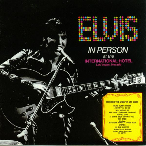 elvis in person at the international hotel