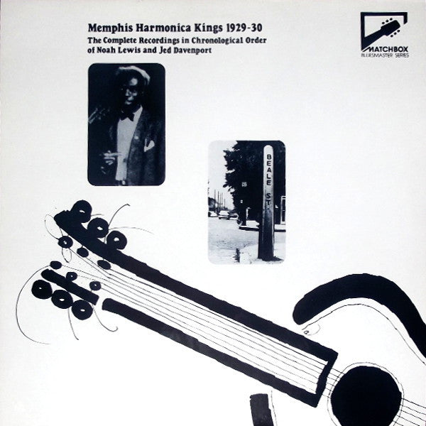 memphis harmonica kings 1929-30: the complete recordings in chronological order of noah lewis and jed davenport
