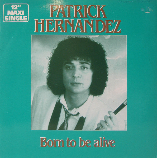 born to be alive (12inch maxi)