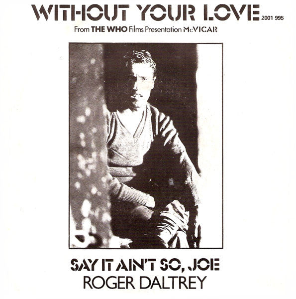 without your love (7inch single)