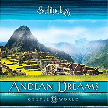 andean dreams