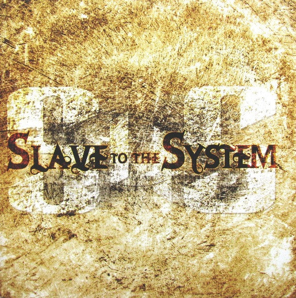 slave to the system
