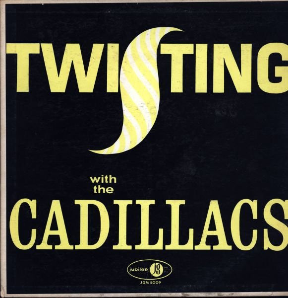 twisting with the cadillacs