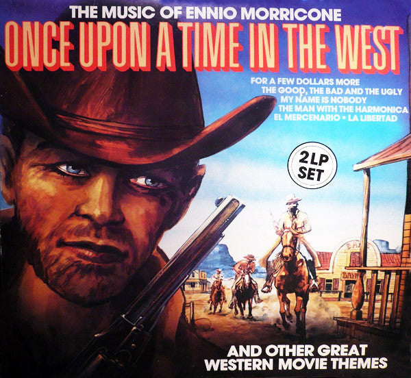 once upon a time in the west (the music of ennio morricone, and other great western movie themes) (2lp)